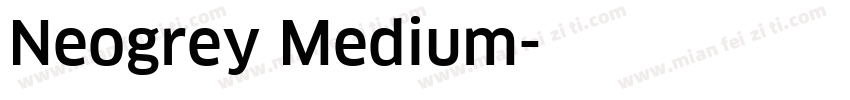 Neogrey Medium字体转换